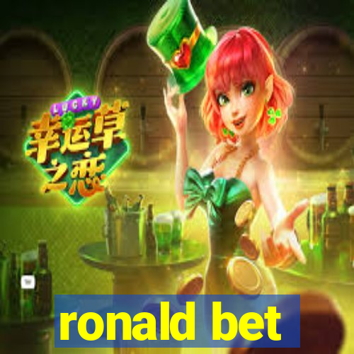 ronald bet